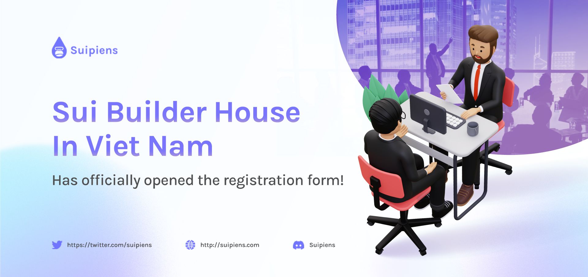 Sui Builder House In Viet Nam has officially opened the registration form!