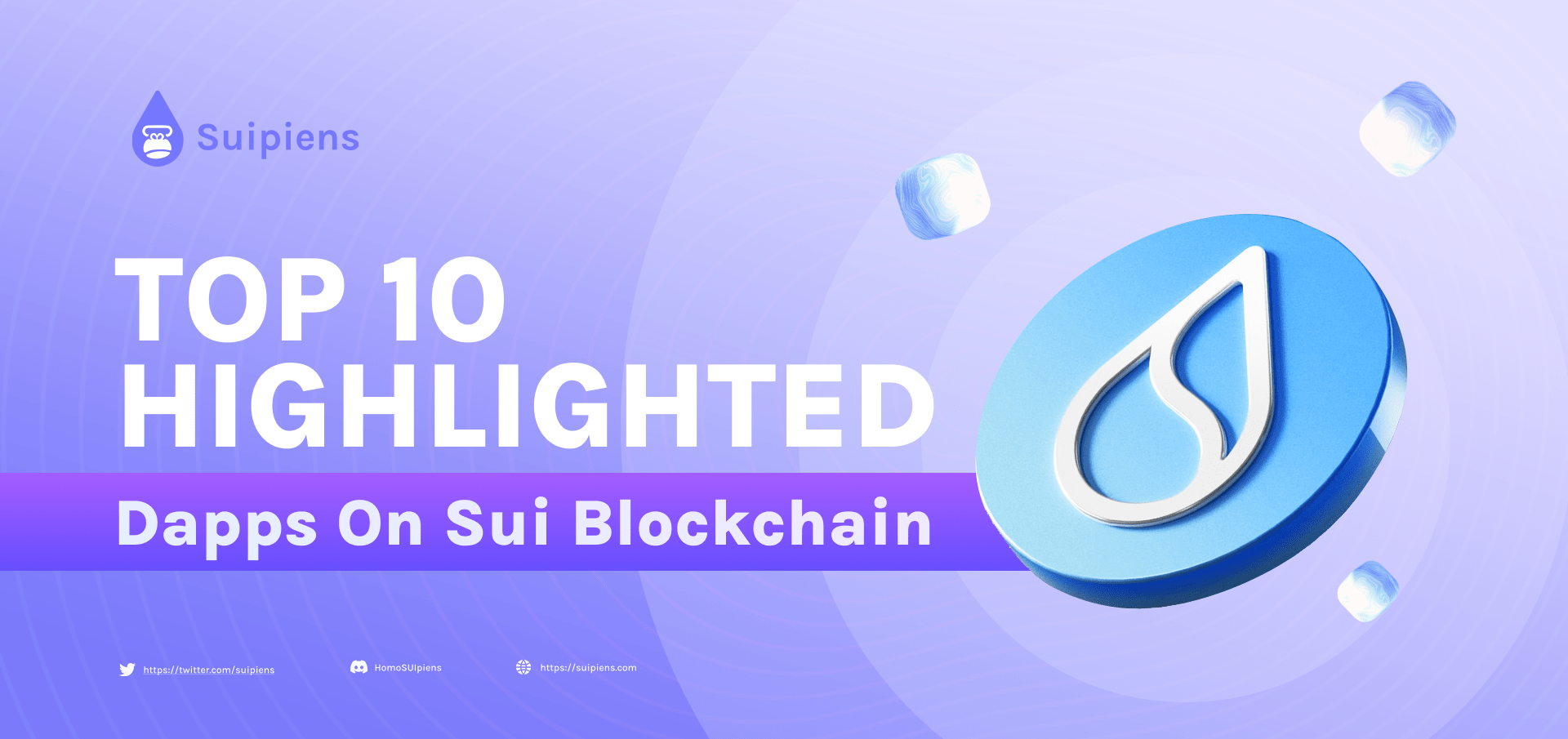 Top 10 Highlighted Dapps On Sui Blockchain