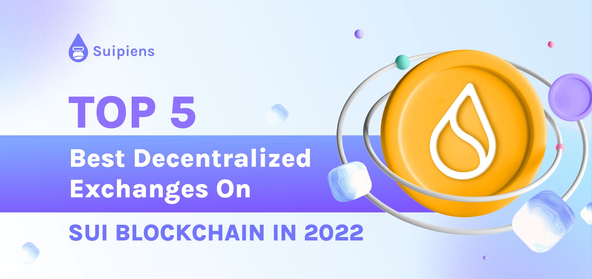 Top 5 Decentralized Exchanges On Sui Blockchain In 2023