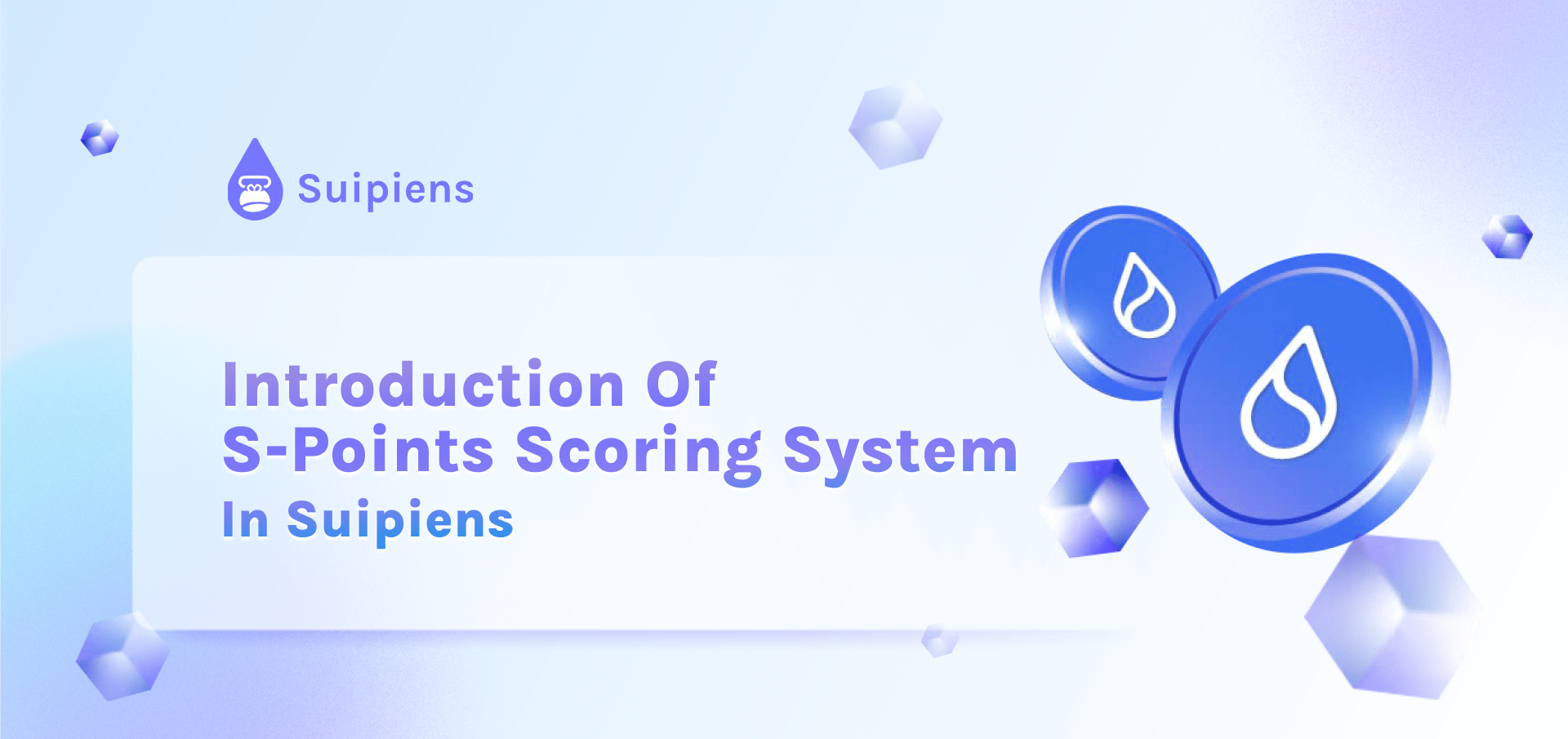 Introduction Of S-Points Scoring System In Suipiens
