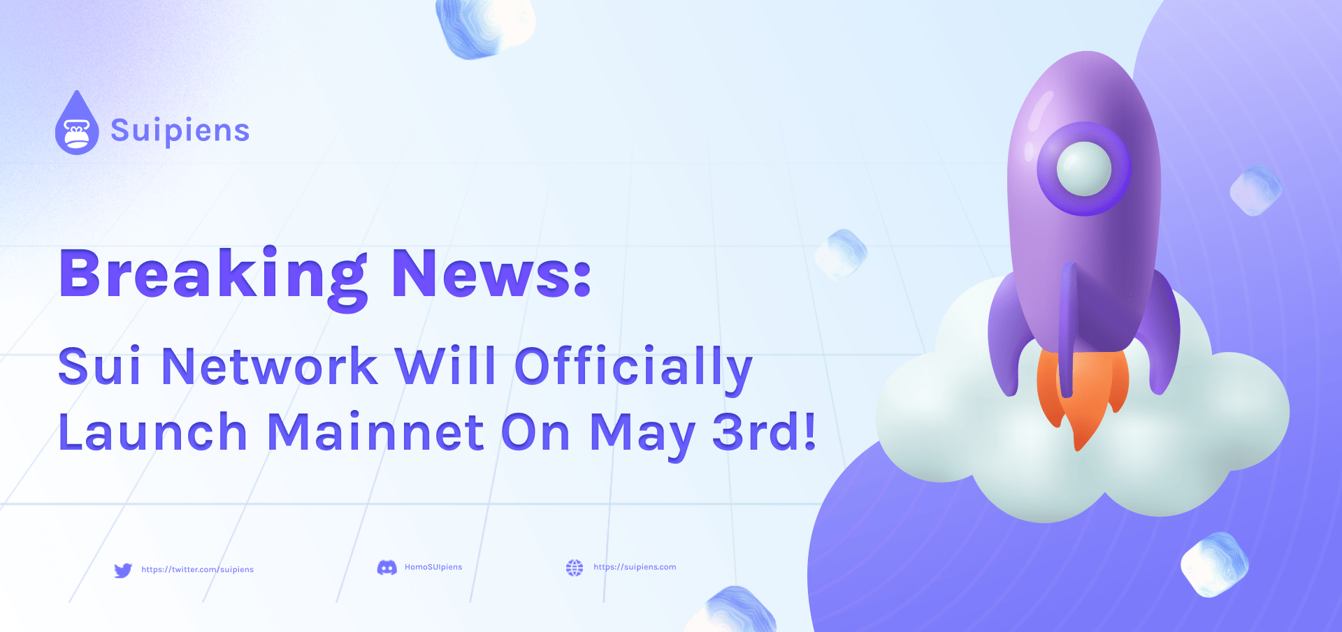 Sui Network Will Officially Launch Mainnet On May 3rd!