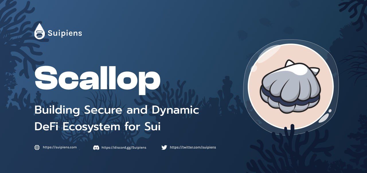 Scallop: Building Secure and Dynamic DeFi Ecosystem for Sui