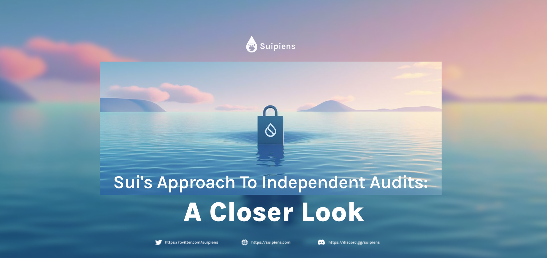 Sui's Approach to Independent Audits: A Closer Look
