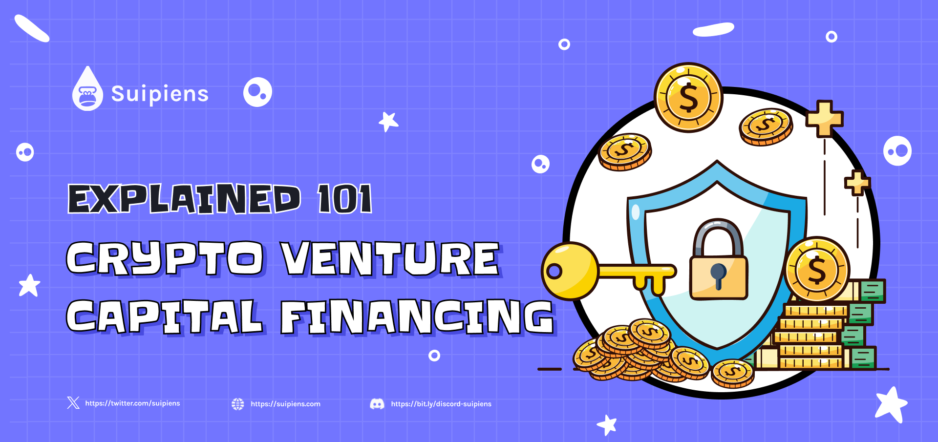 Explained 101: Crypto Venture Capital Financing