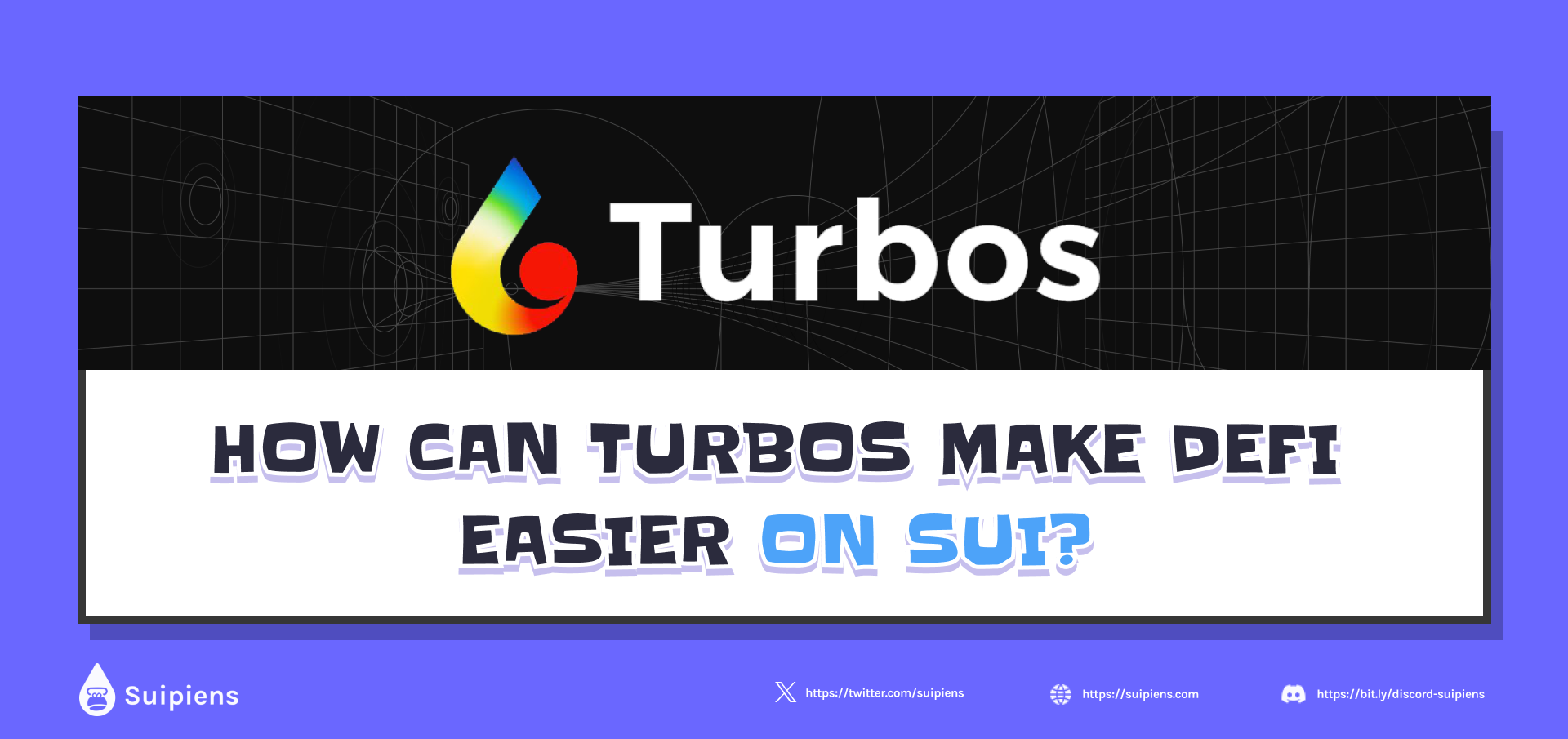 How Can Turbos Make DeFi Easier On Sui?