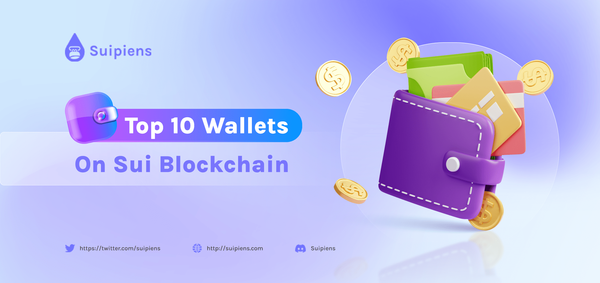 Top 10 Wallets On Sui Blockchain