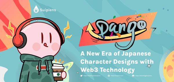Dango NFT - A New Era of Japanese Characters with Web3 Technology