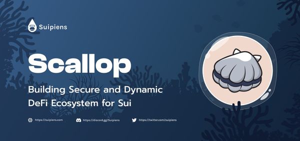 Scallop: Building Secure and Dynamic DeFi Ecosystem for Sui