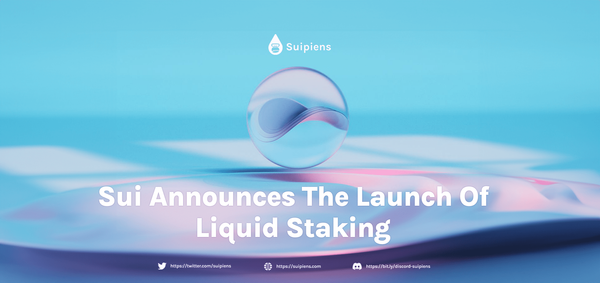 Sui Announces the Launch of Liquid Staking