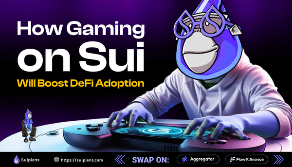 How Gaming on Sui Will Boost DeFi Adoption