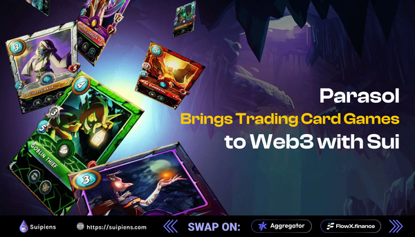 Parasol Brings Trading Card Games to Web3 with Sui